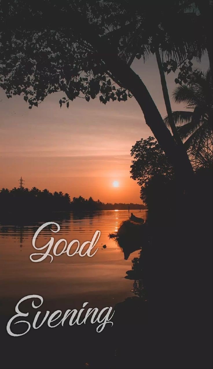 good evening images download free good evening images download free